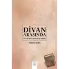 Divan Arasında - Lutfi Divanının Tahlili