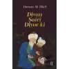 Divan Şairi Diyor ki