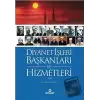 Diyanet İşleri Başkanları ve Hizmetleri