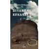 Diyarbakır Efsaneleri