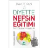 Diyette Nefsin Eğitimi