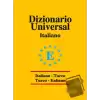 Dizionario Universal Italiano - Turco / Turco - Italiano (Ciltli)