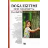 Doğa Eğitimi - Ders Dışı Öğretim Faaliyetlerine Örnek