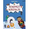 Doğada Yaşam - Kendimizi Koruyalım