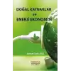 Doğal Kaynaklar ve Enerji Ekonomisi