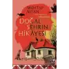 Doğal Şehrin Hikayesi