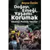 Doğayı, Emeği, Yaşamı Korumak