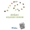 Doğayı Keşfediyorum