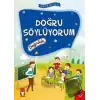 Doğru Söylüyorum - Doğruluk