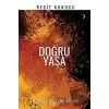 Doğru Yaşa