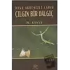 Doğu Akdenizli Larva Çılgın Bir Dalgıç