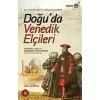 Doğu’da Venedik Elçileri