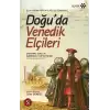 Doğu’da Venedik Elçileri