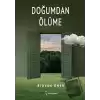 Doğumdan Ölüme