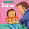 Doktor - Hayatı Öğreniyorum