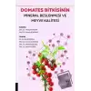 Domates Bitkisinin Mineral Beslenmesi ve Meyve Kalitesi