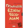 Domatesin Eziğini Seçen Adam