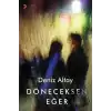 Döneceksen Eğer