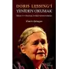 Doris Lessing’i Yeniden Okumak