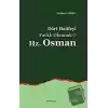 Dört Halifeyi Farklı Okumak 3 - Hz. Osman