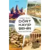 Dört Kayıp Şehir - Kentsel Çağın Gizli Tarihi