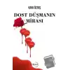 Dost Düşmanın Mirası