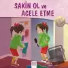 Dost Eller - Sakin Ol ve Acele Etme