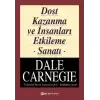 Dost Kazanma ve İnsanları Etkileme Sanatı