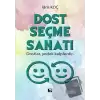 Dost Seçme Sanatı