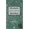 Dostlarla Hasbihal - Sosyal Hayat Ve Ahlak Üzerine