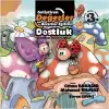 Dostluk - Dostluk Özveri İster