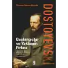 Dostoyevski: Başlangıçlar ve Yaklaşan Fırtına (Ciltli)