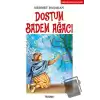 Dostum Badem Ağacı