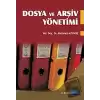 Dosya ve Arşiv Yönetimi