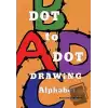 Dot to Dot Drawing Alphabet