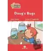 Dougs Bugs