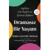 Dramasız Bir Yaşam