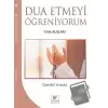 Dua Etmeyi Öğreniyorum