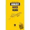 Dubline Gece Uçağı