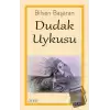 Dudak Uykusu