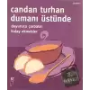 Dumanı Üstünde Doyurucu Çorbalar Kolay Ekmekler