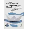 Dümeni Yaratıcılığa Kırmak: Hikaye Denizine Yelken Açmak İçin Bir 21. Yüzyıl Kılavuzu