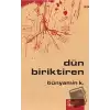 Dün Biriktiren