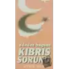 Dünden Bugüne Kıbrıs Sorunu