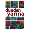 Dünden Yarına