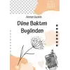 Düne Baktım Bugünden