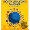 Dünya Çocukları Tanışıyor