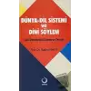 Dünya-Dil Sistemi ve Dini Söylem