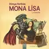 Dünya Harikası Mona Lisa