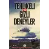 Dünya Hegemonyası İçin Yapılan Tehlikeli ve Gizli Deneyler